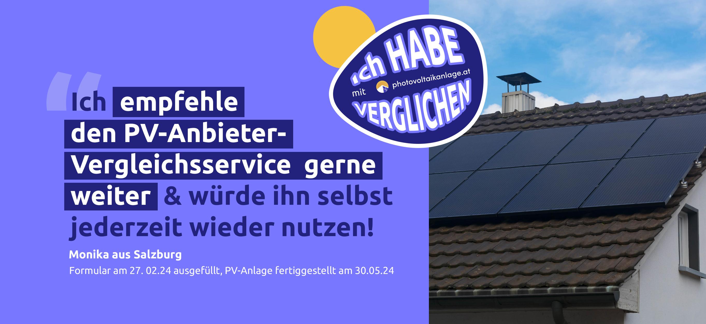 Kundenstimme: Ich empfehle den PV-Anbieter-Vergleichsservice gerne weiter — Monika aus Salzburg